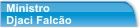 Ministro Djaci Falcão