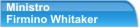 Ministro Firmino Whitaker